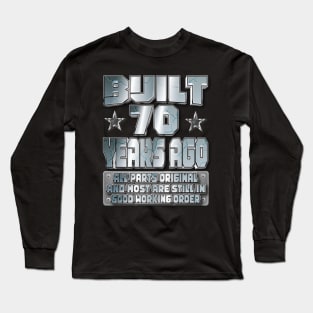 Fun 70th Birthday B-Day Party Gag Funny Saying Age 70 Year Long Sleeve T-Shirt